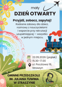 Plakat informujący o dniu otwartym w Gminnym Przedszkolu im. Juliana Tuwima w Straszynie
