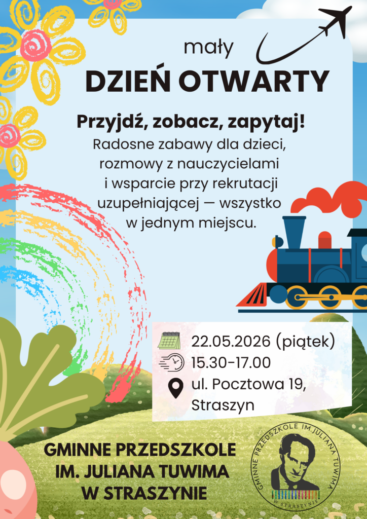 Plakat informujący o dniu otwartym w Gminnym Przedszkolu im. Juliana Tuwima w Straszynie